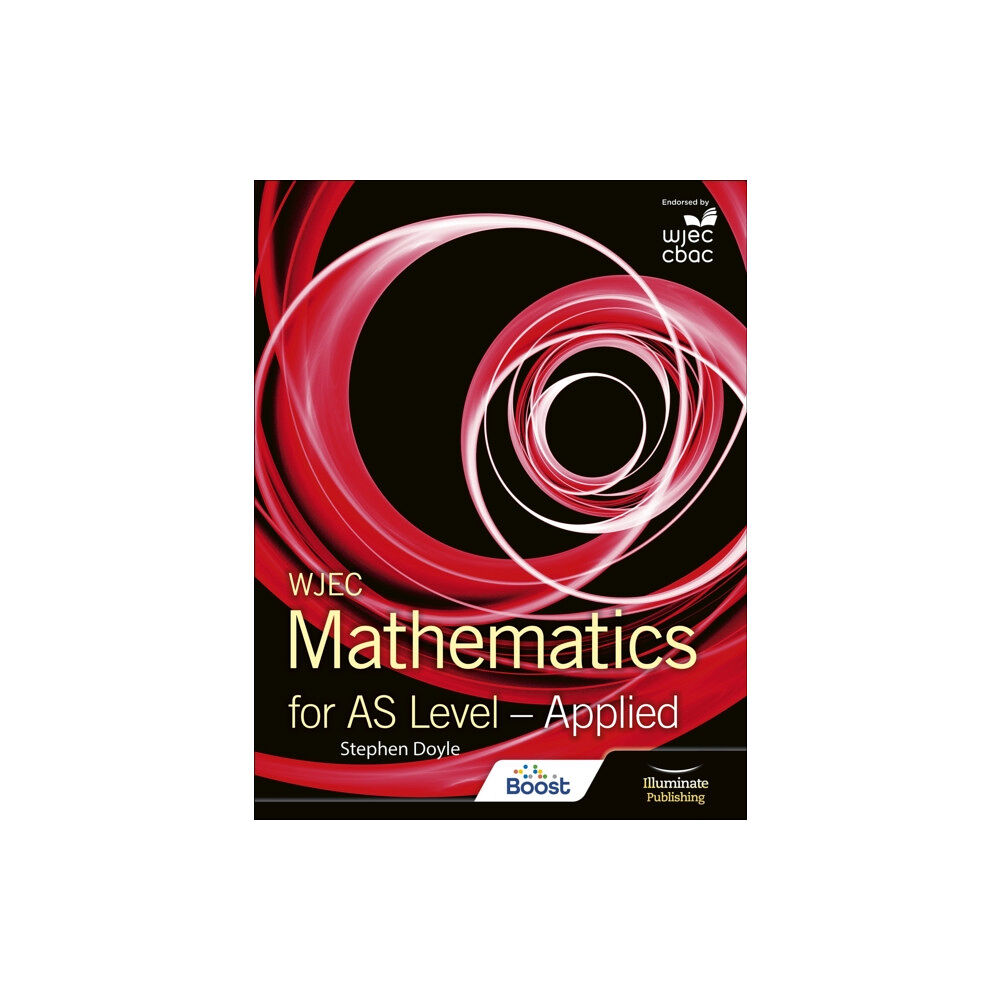 Illuminate Publishing WJEC Mathematics for AS Level: Applied (häftad, eng)