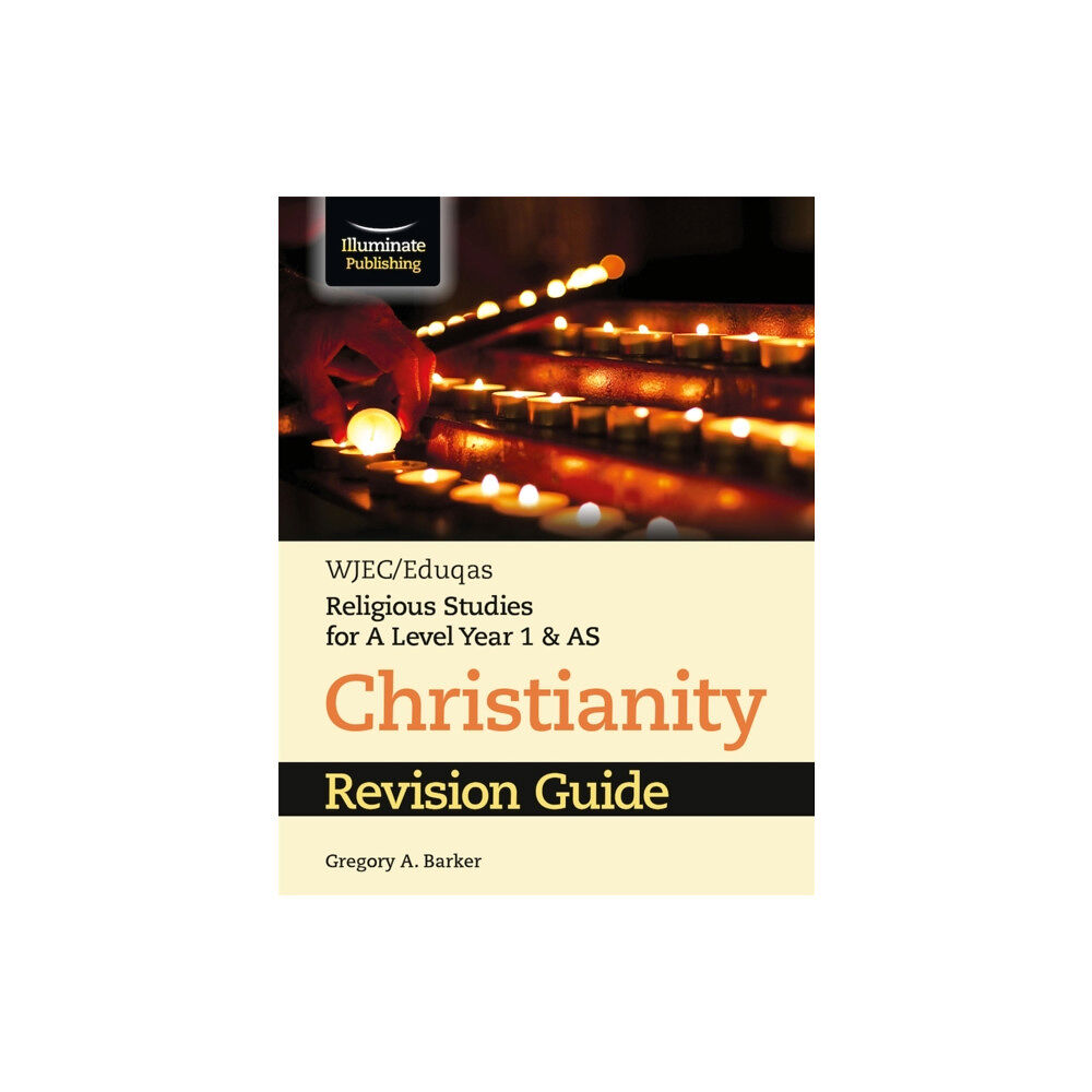 Illuminate Publishing WJEC/Eduqas Religious Studies for A Level Year 1 & AS - Christianity Revision Guide (häftad, eng)