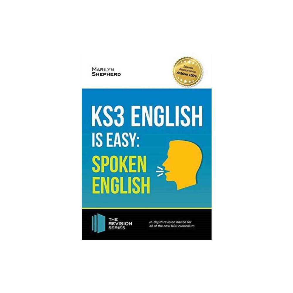 How2become Ltd KS3: English is Easy - Spoken English. Complete Guidance for the New KS3 Curriculum. Achieve 100% (häftad, eng)