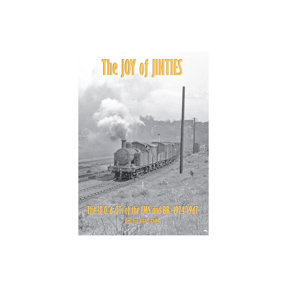 Irwell Press THE JOY OF JINTIES (inbunden, eng)