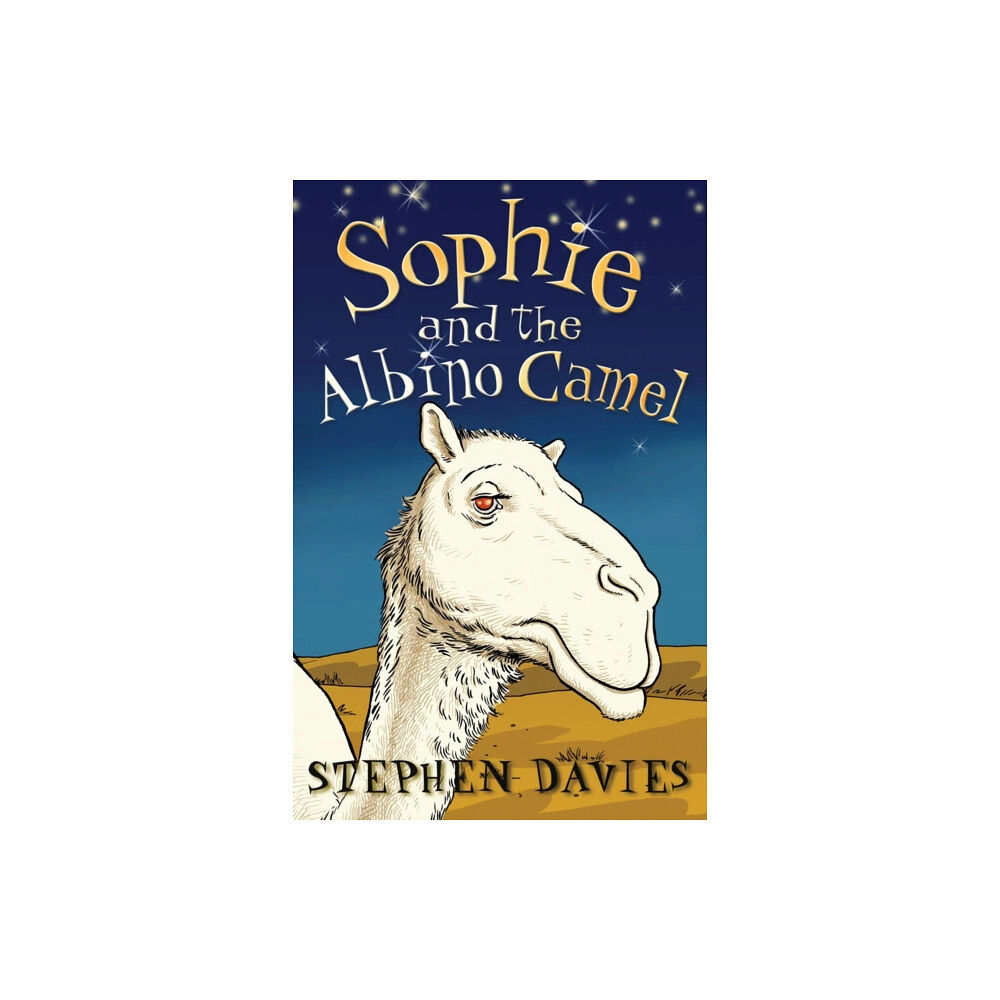 Andersen Press Ltd Sophie and the Albino Camel (häftad, eng)