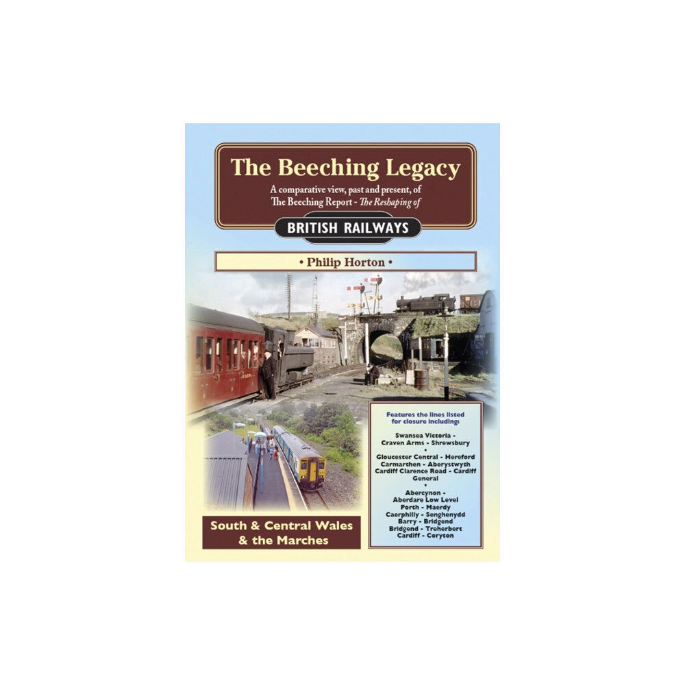 Mortons Media Group The Beeching Legacy (häftad, eng)