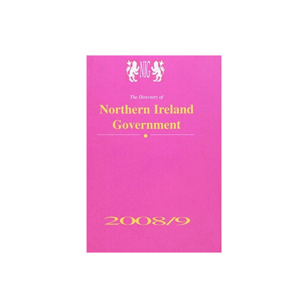 Carlton Publishing & Printing Ltd The Directory of Northern Ireland Government (häftad, eng)