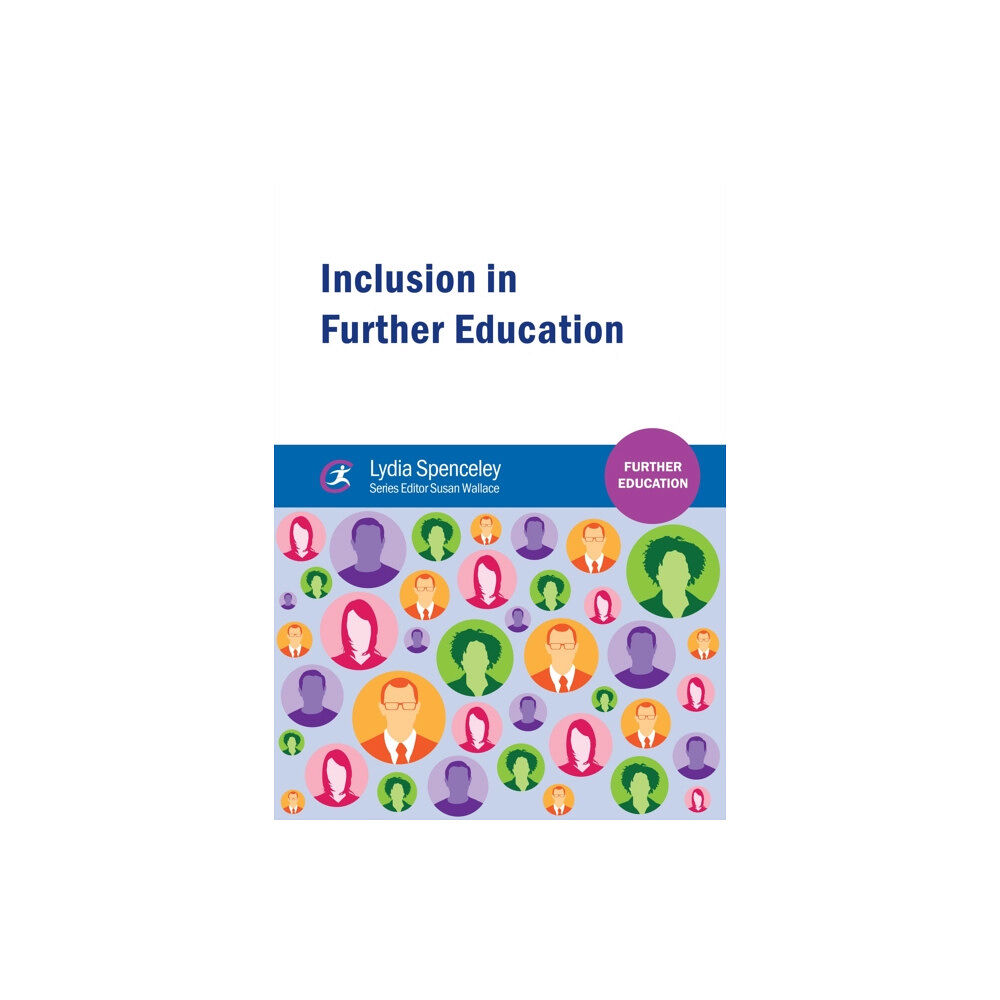 Critical Publishing Ltd Inclusion in Further Education (häftad, eng)