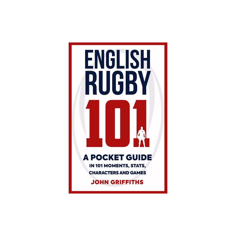 Birlinn General English Rugby 101 (häftad, eng)