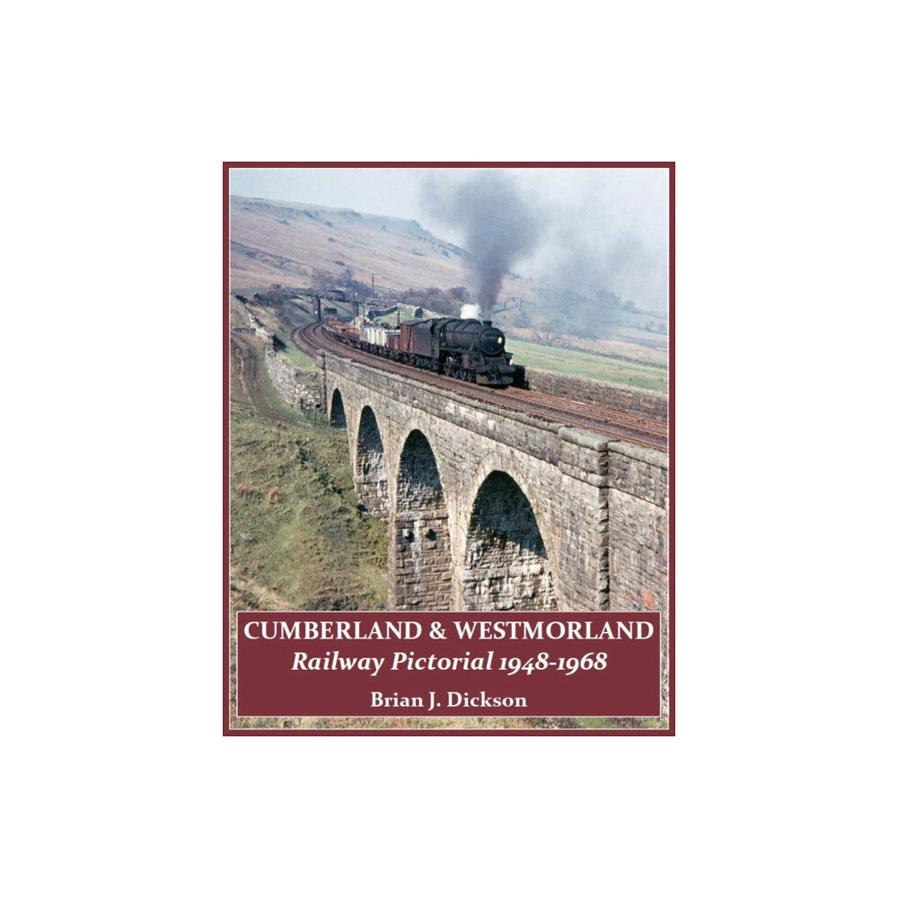 Kestrel Railway Books Cumberland & Westmoreland Railway Pictorial 1948 - 1968 (häftad, eng)