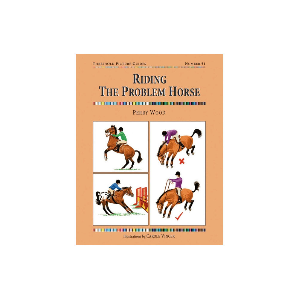 Quiller Publishing Ltd Riding the Problem Horse (häftad, eng)