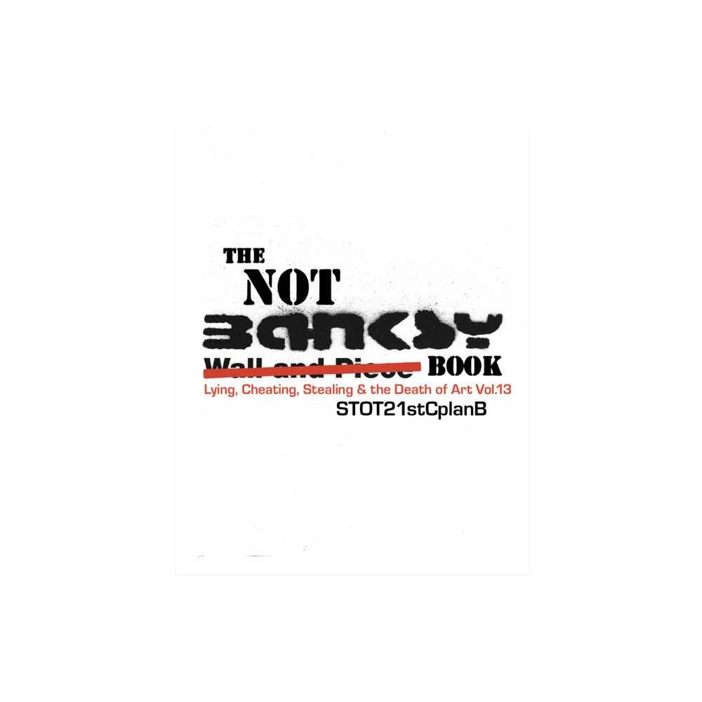 L-13 The Not Banksy Book (inbunden, eng)