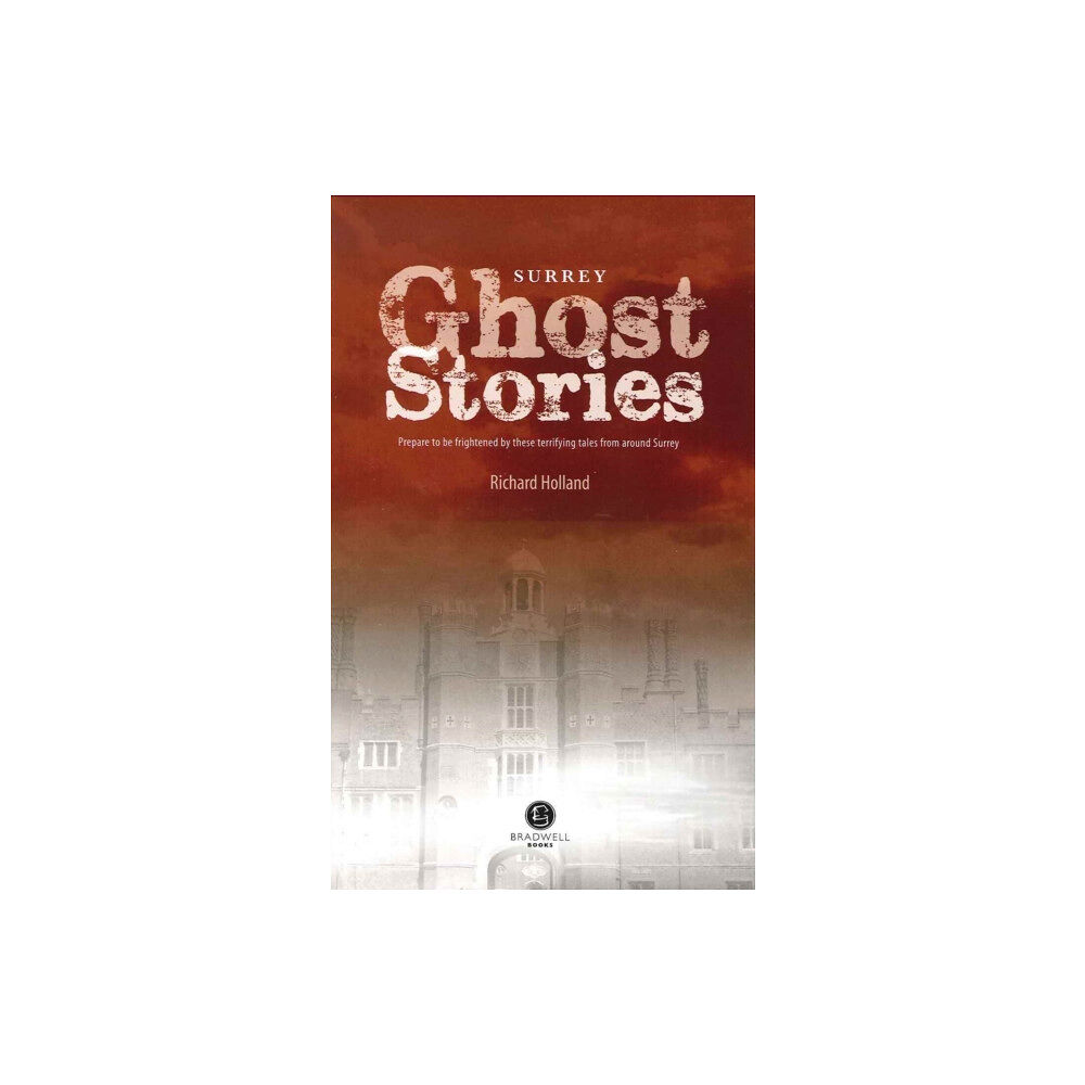 Bradwell Books Surrey Ghost Stories (häftad, eng)
