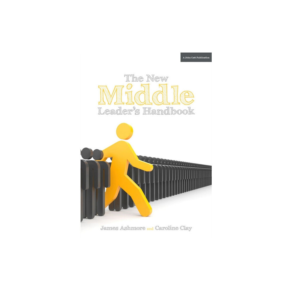 Hodder Education The New Middle Leader's Handbook (häftad, eng)