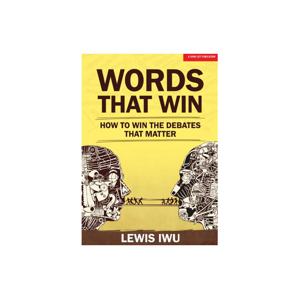 Hodder Education Words That Win: How to win the debates that matter (häftad, eng)