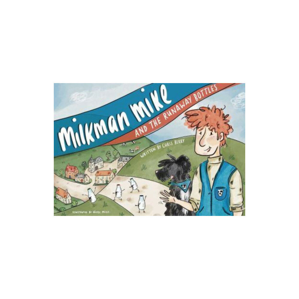 Great Northern Books Ltd Milkman Mike And The Runaway Bottles (häftad, eng)