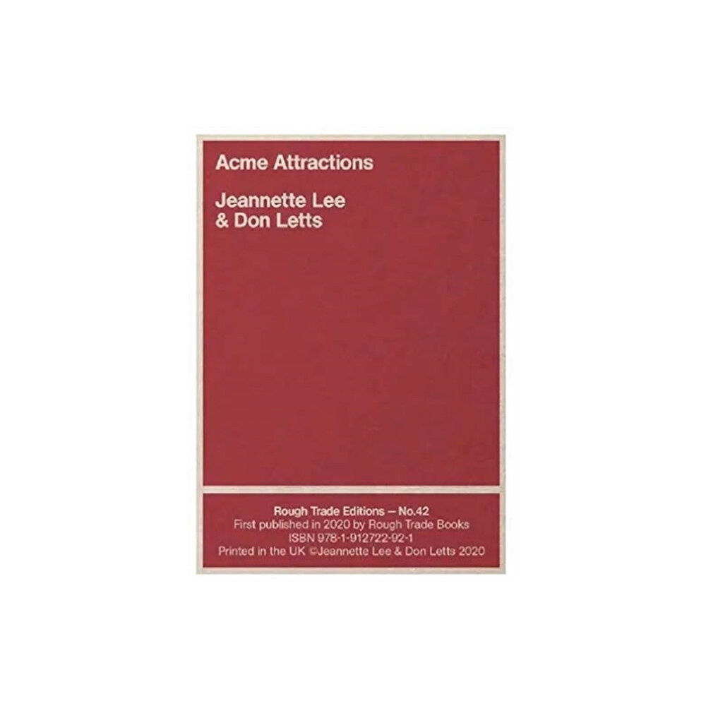 Rough Trade Books Acme Attractions - Jeannette Lee & Don Letts (RT#42) (häftad, eng)