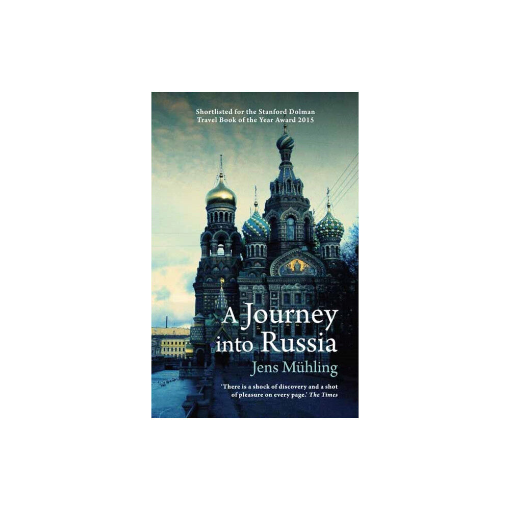 The Armchair Traveller at the Bookhaus A Journey into Russia (häftad, eng)