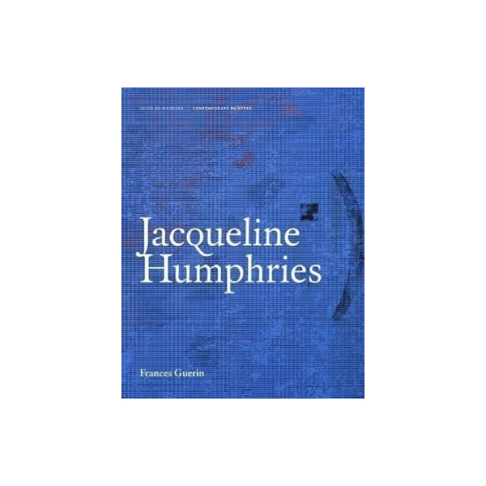 Lund Humphries Publishers Ltd Jacqueline Humphries (inbunden, eng)