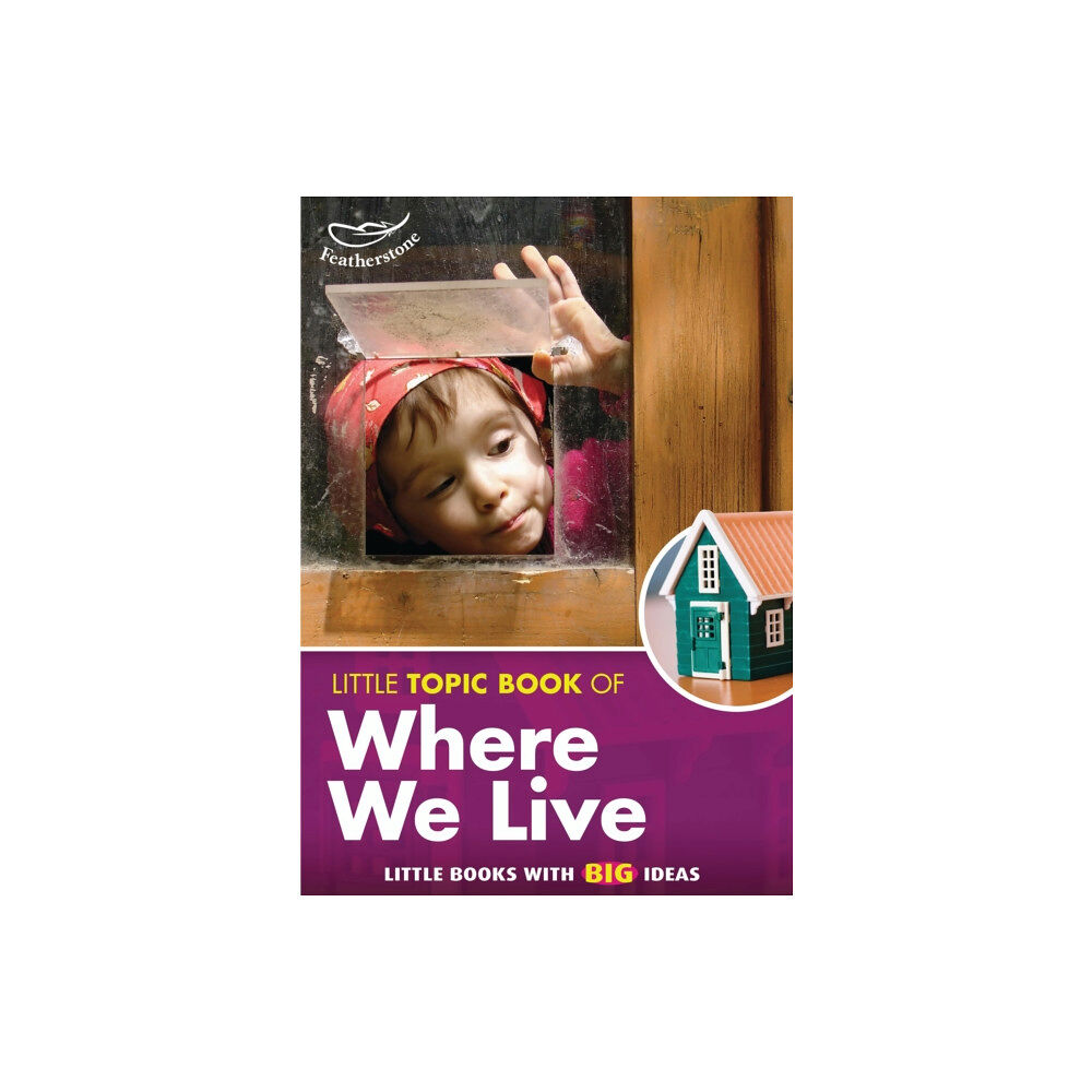 Bloomsbury Publishing PLC Little Topic Book of Where We Live (häftad, eng)