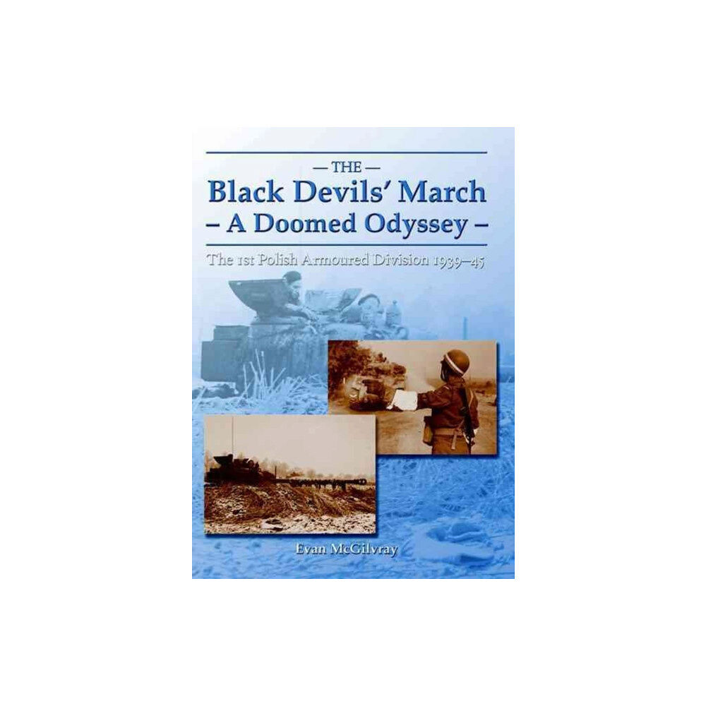 Helion & Company The Black Devils' March - a Doomed Odyssey (häftad, eng)