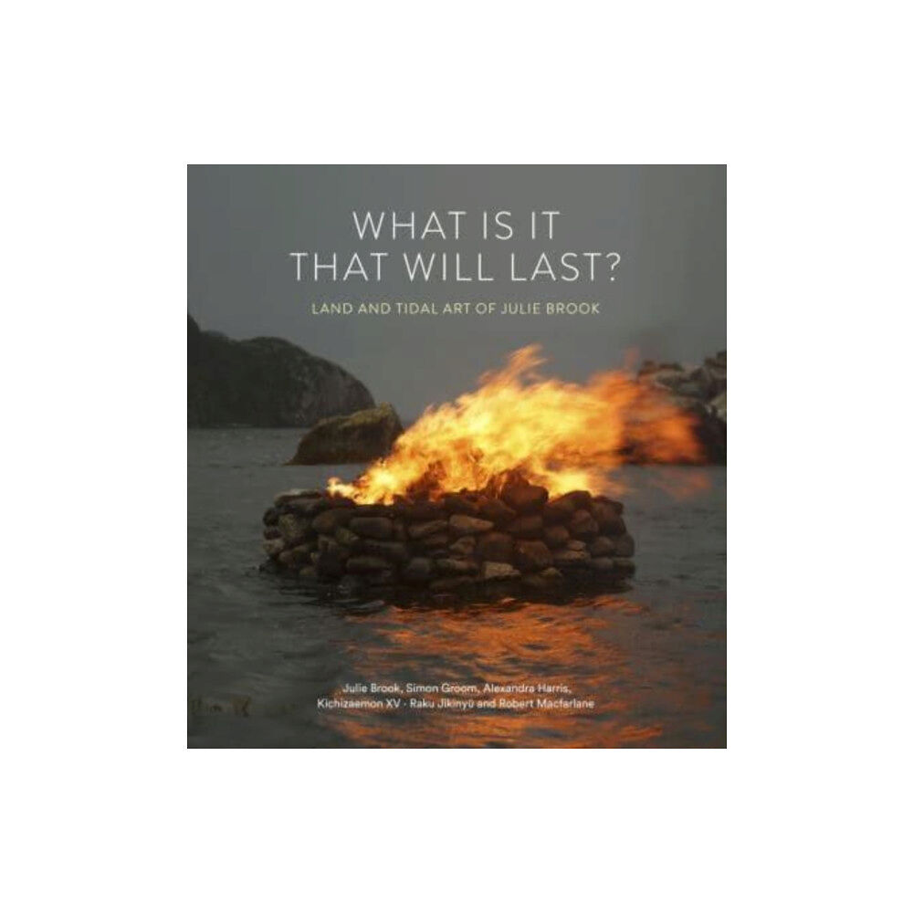 Lund Humphries Publishers Ltd What is it that will last? (inbunden, eng)