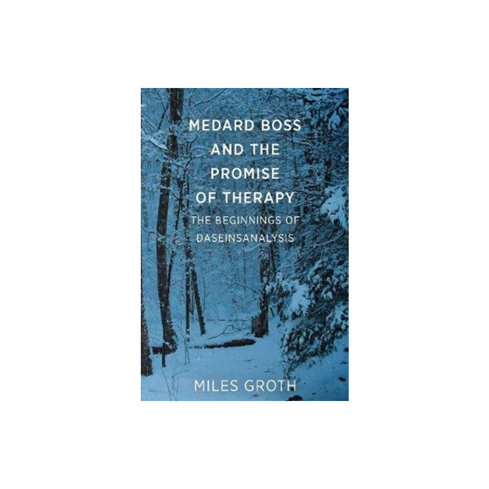 Free Association Books Medard Boss and the Promise of Therapy (häftad, eng)