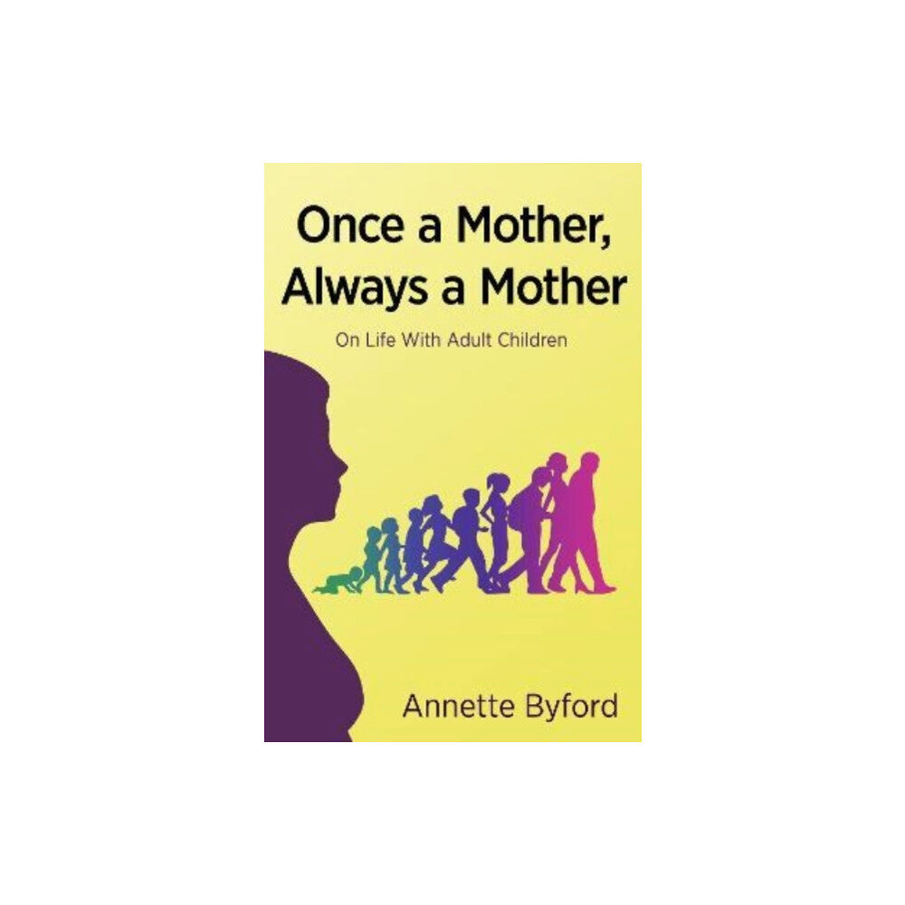 Free Association Books Once a Mother, Always a Mother (häftad, eng)