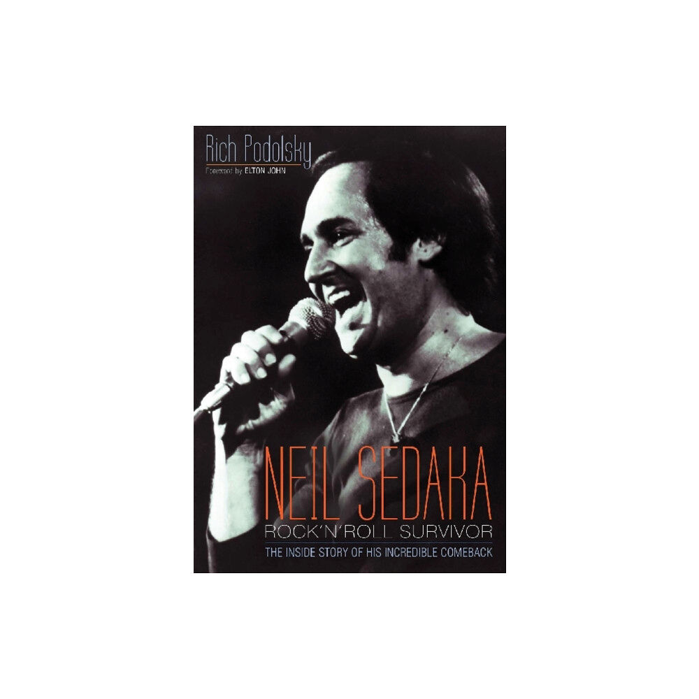 Outline Press Ltd Neil Sedaka Rock 'n' roll Survivor (häftad, eng)