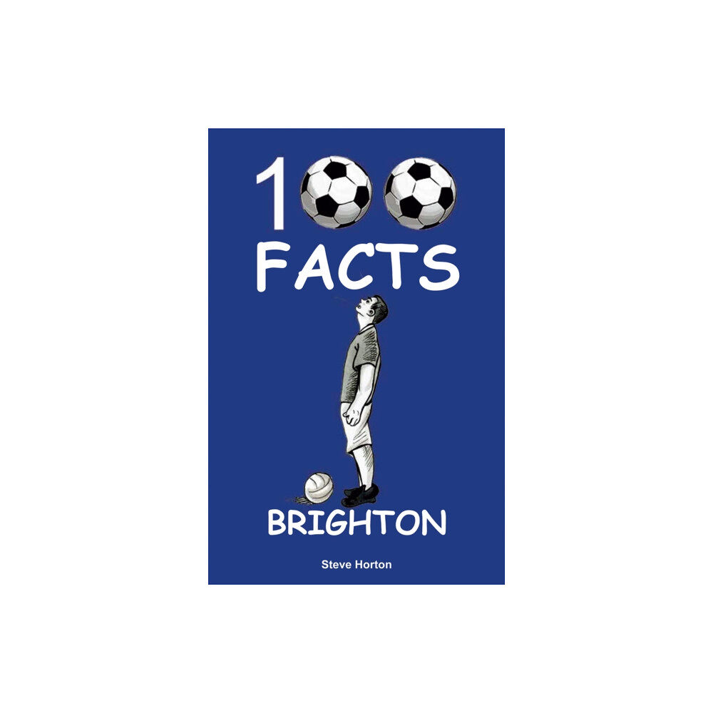 Wymer Publishing Brighton - 100 Facts (häftad, eng)