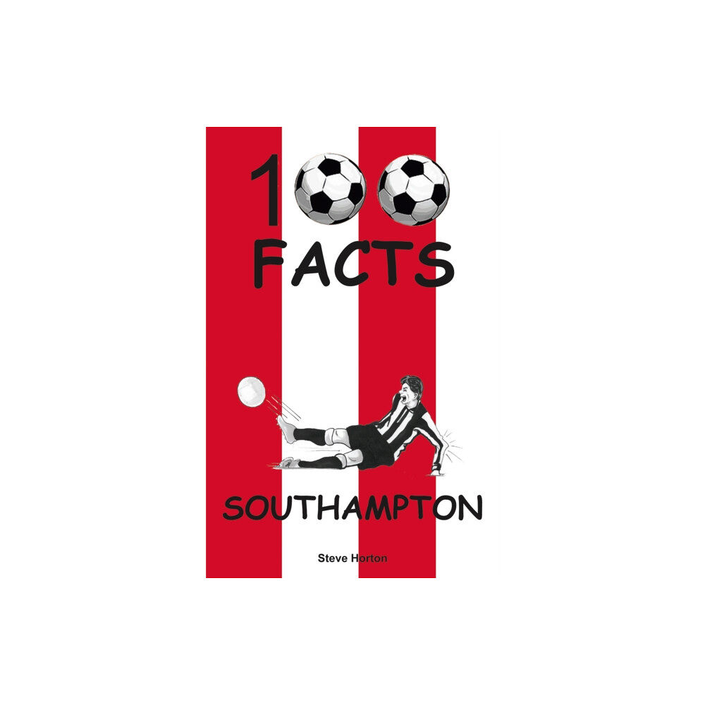 Wymer Publishing Southampton - 100 Facts (häftad, eng)