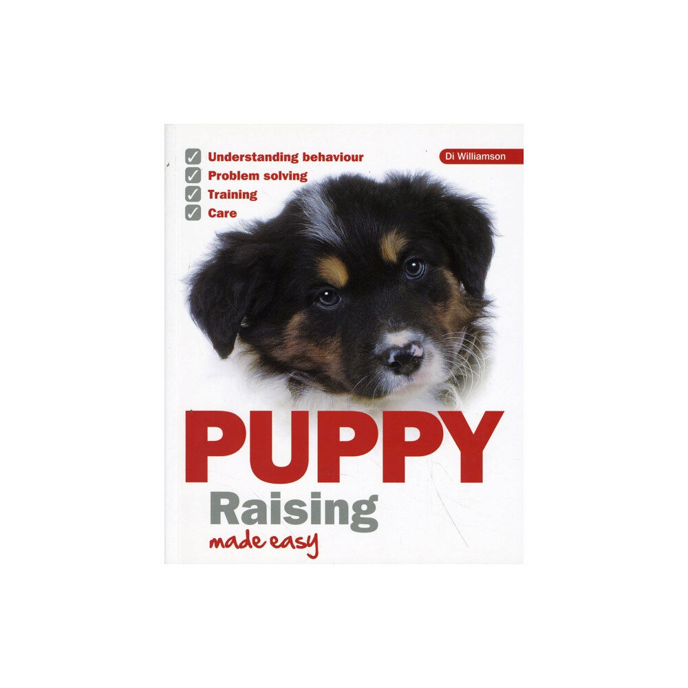 First Stone Publishing Puppy Raising Made Easy (häftad, eng)