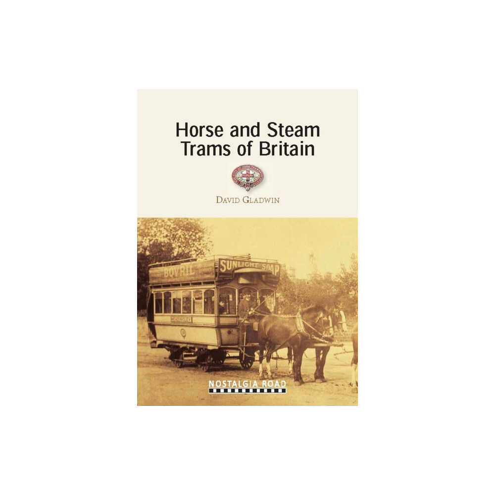 Crecy Publishing Horse and Steam Trams of Britain (häftad, eng)