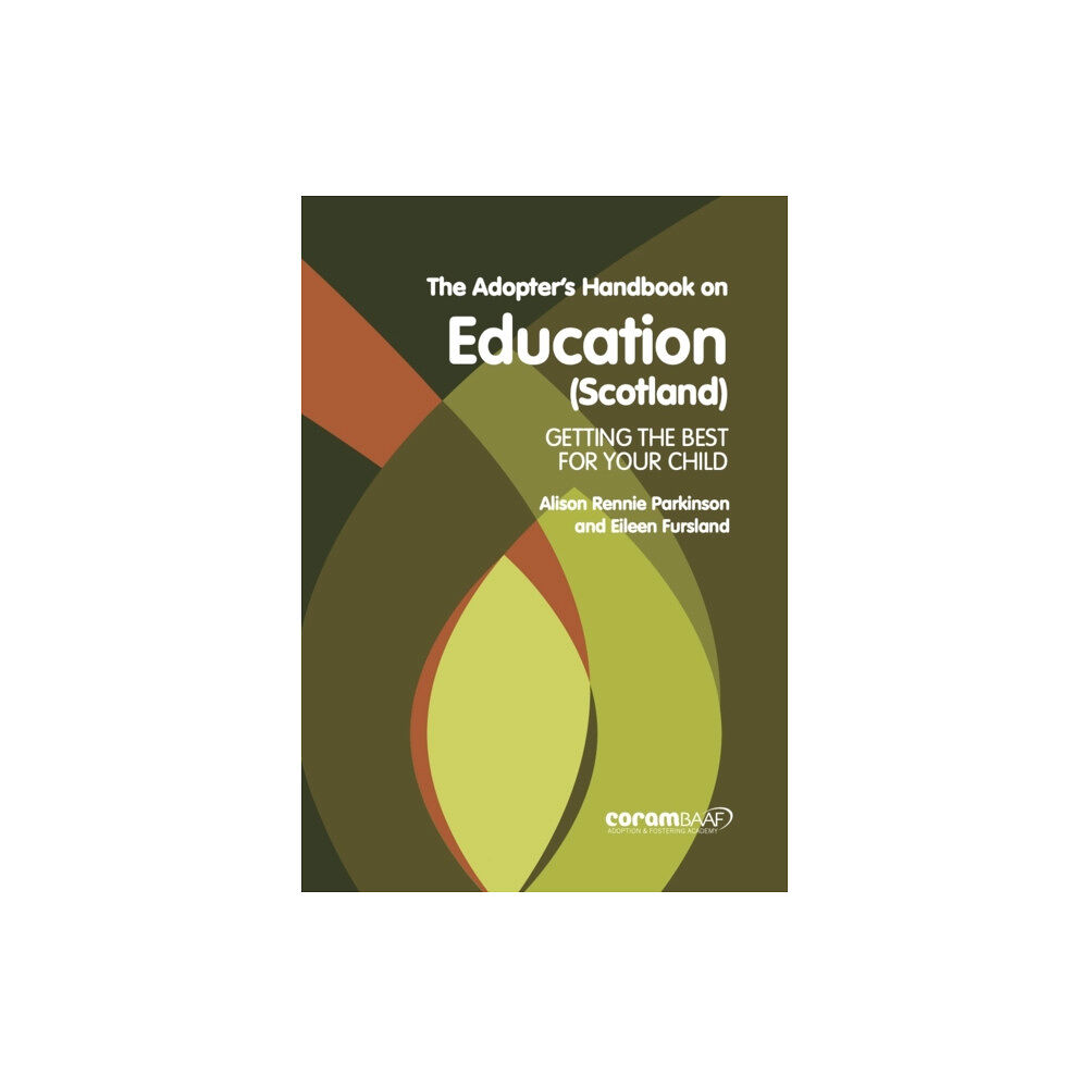 CoramBAAF The Adopter's Handbook On Education (scotland) (häftad, eng)