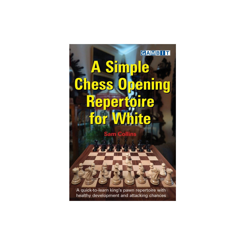 Gambit Publications Ltd A Simple Chess Opening Repertoire for White (häftad, eng)