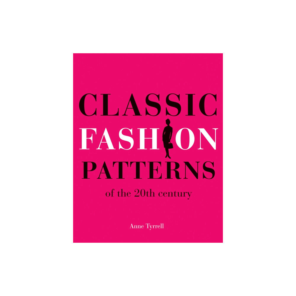 Batsford Ltd Classic Fashion Patterns of the 20th century (häftad, eng)