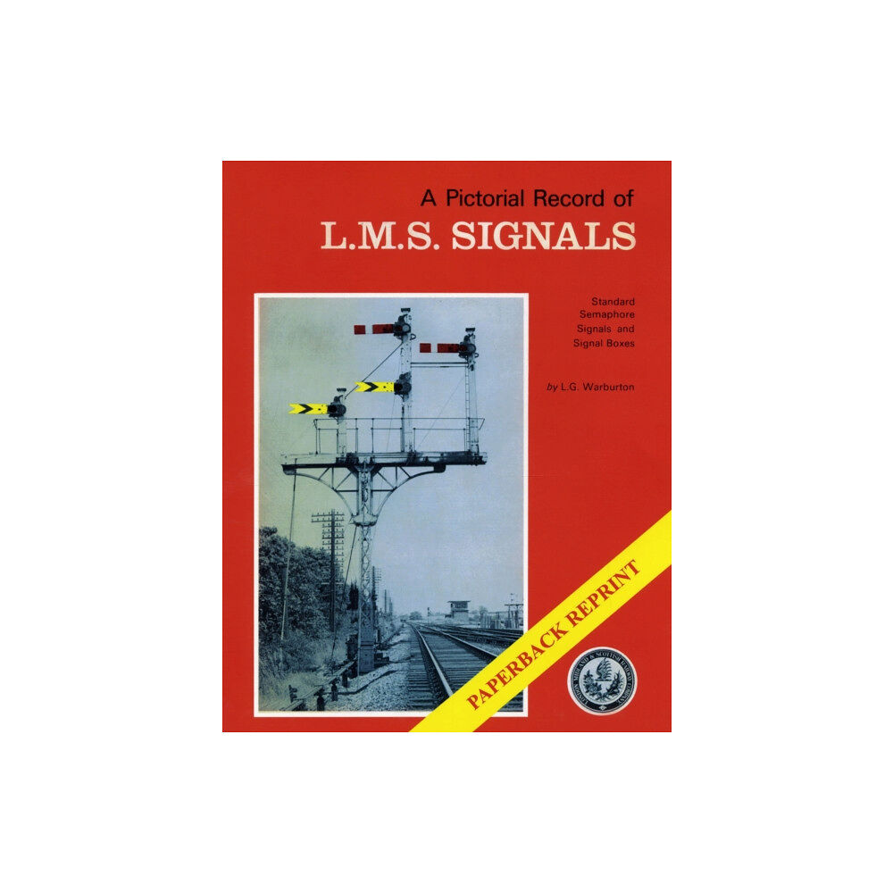 Crecy Publishing A Pictorial Record of L.M.S. Signals (häftad, eng)