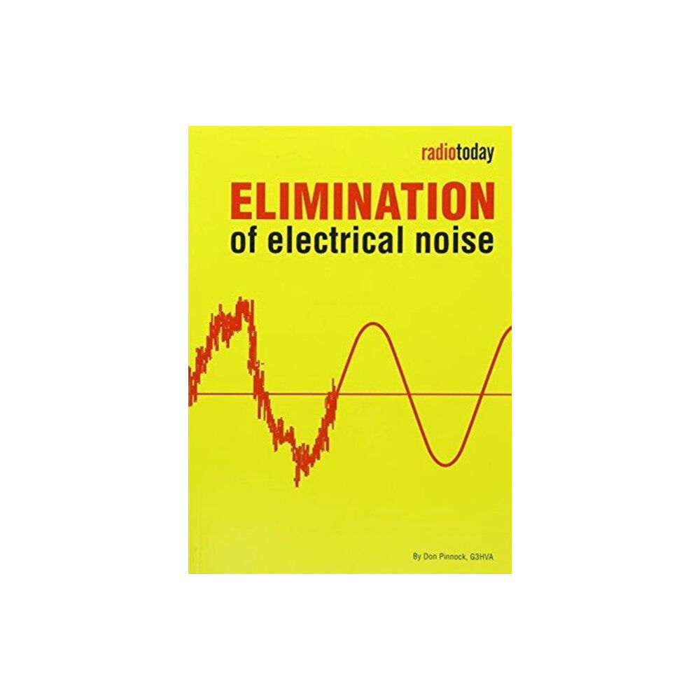 Radio Society of Great Britain Elimination of Electrical Noise (häftad, eng)