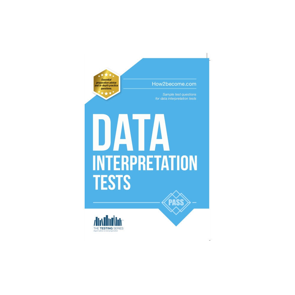 How2become Ltd Data Interpretation Tests: An Essential Guide for Passing Data Interpretation Tests (häftad, eng)