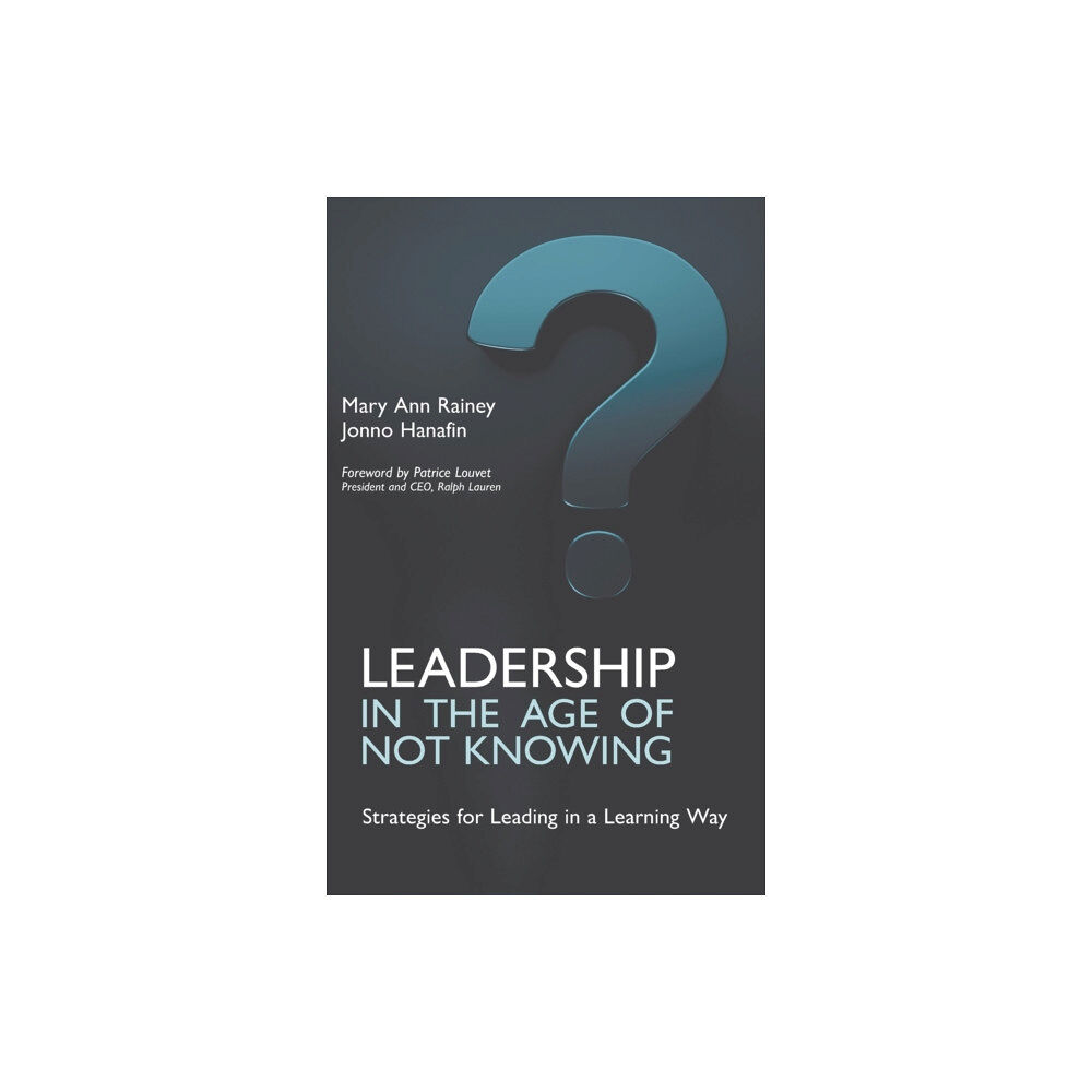 Libri Publishing Leadership in the Age of Not Knowing (inbunden, eng)