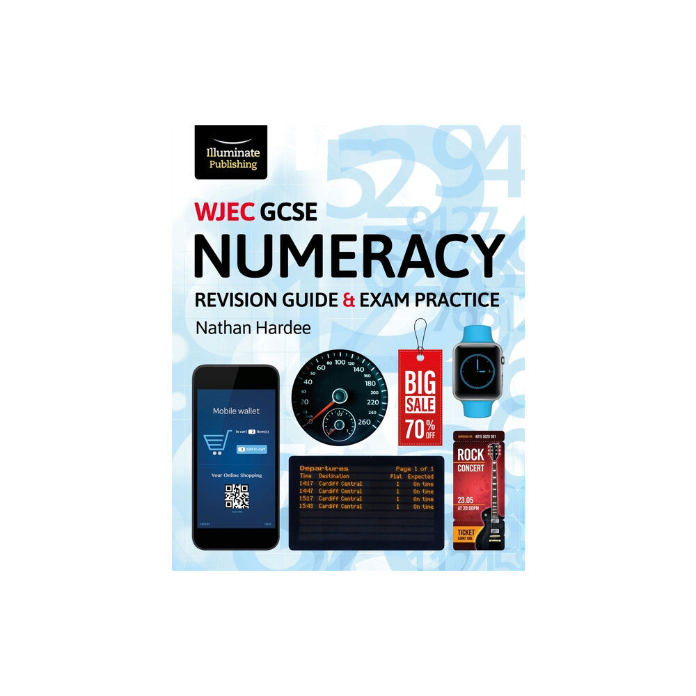 Illuminate Publishing WJEC GCSE Numeracy Revision Guide & Exam Practice (häftad, eng)