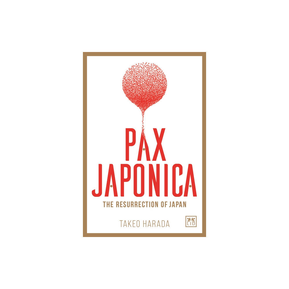 LID Publishing Pax Japonica (inbunden, eng)