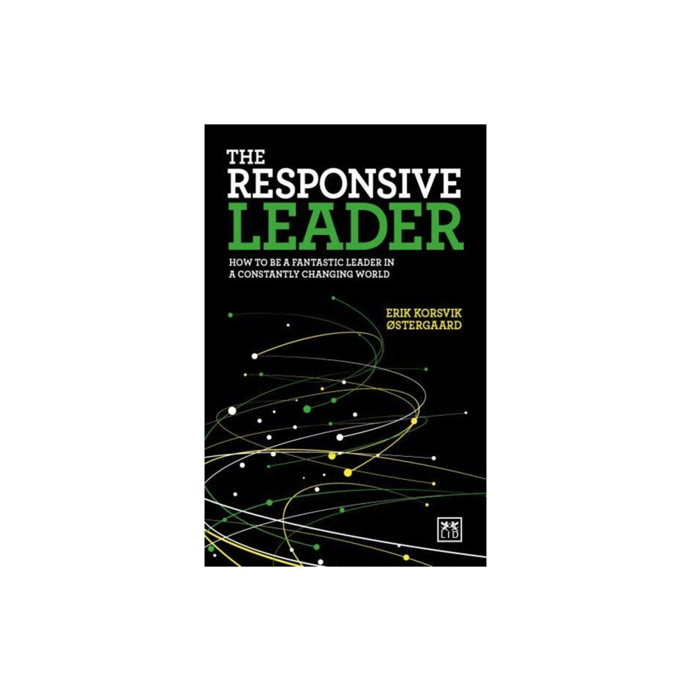 LID Publishing The Responsive Leader (häftad, eng)