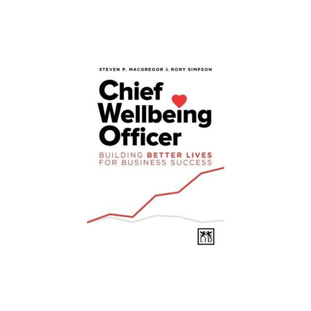 LID Publishing Chief Wellbeing Officer (häftad, eng)