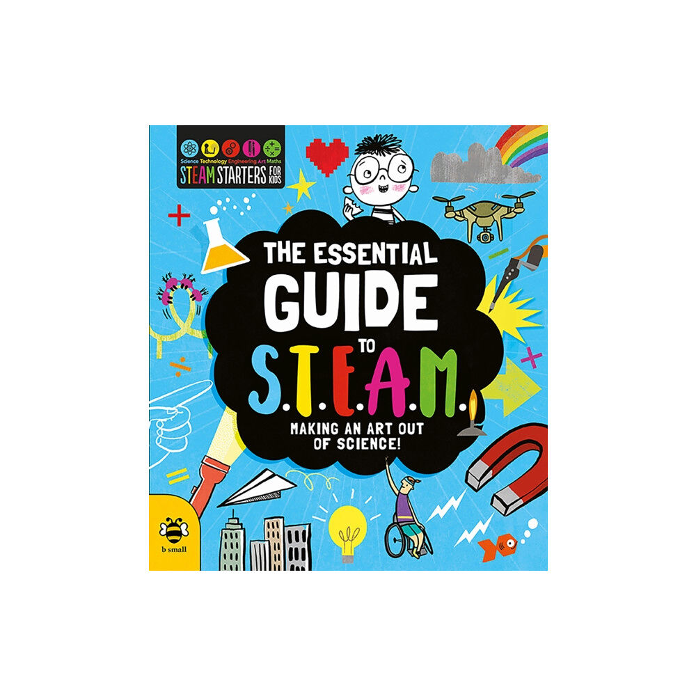 b small publishing limited The Essential Guide to STEAM (häftad, eng)