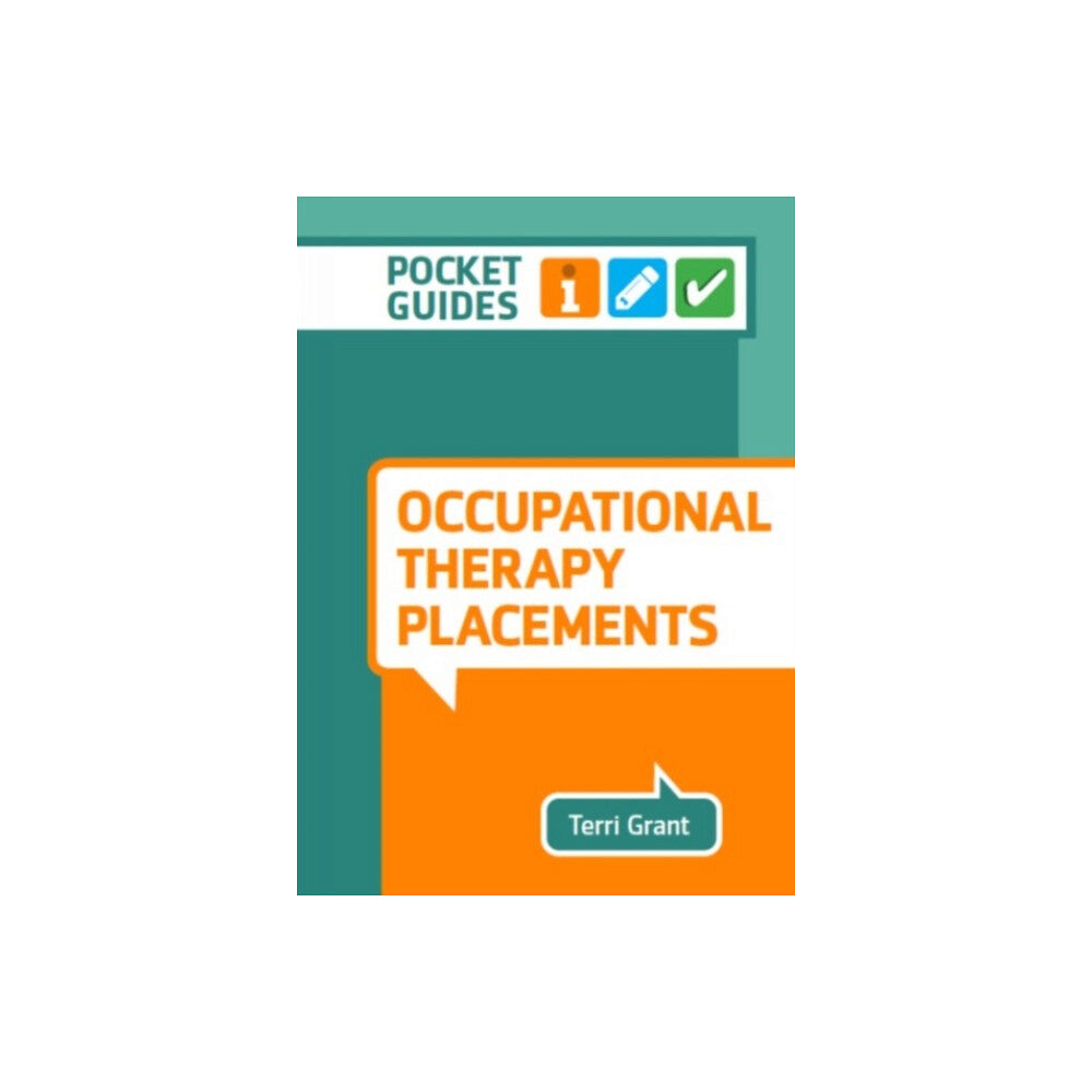 Lantern Publishing Ltd Occupational Therapy Placements (bok, spiral, eng)