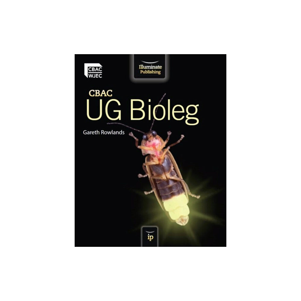 Illuminate Publishing Ltd CBAC UG Bioleg (häftad, wel)