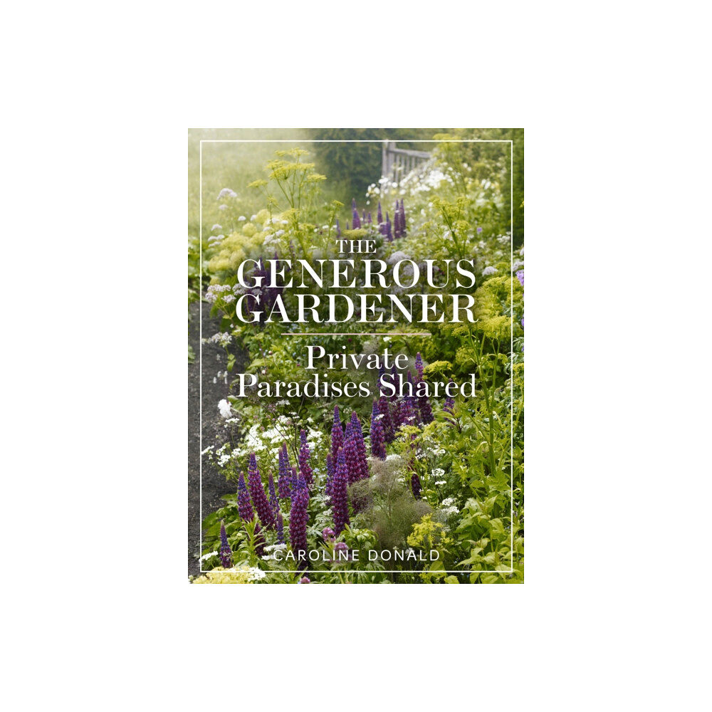 Gemini Books Group Ltd The Generous Gardener (inbunden, eng)