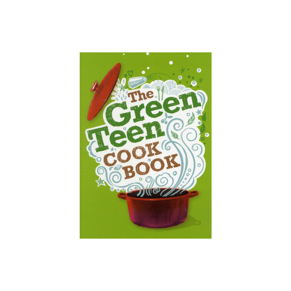 Aurora Metro Publications The Green Teen Cookbook (häftad, eng)