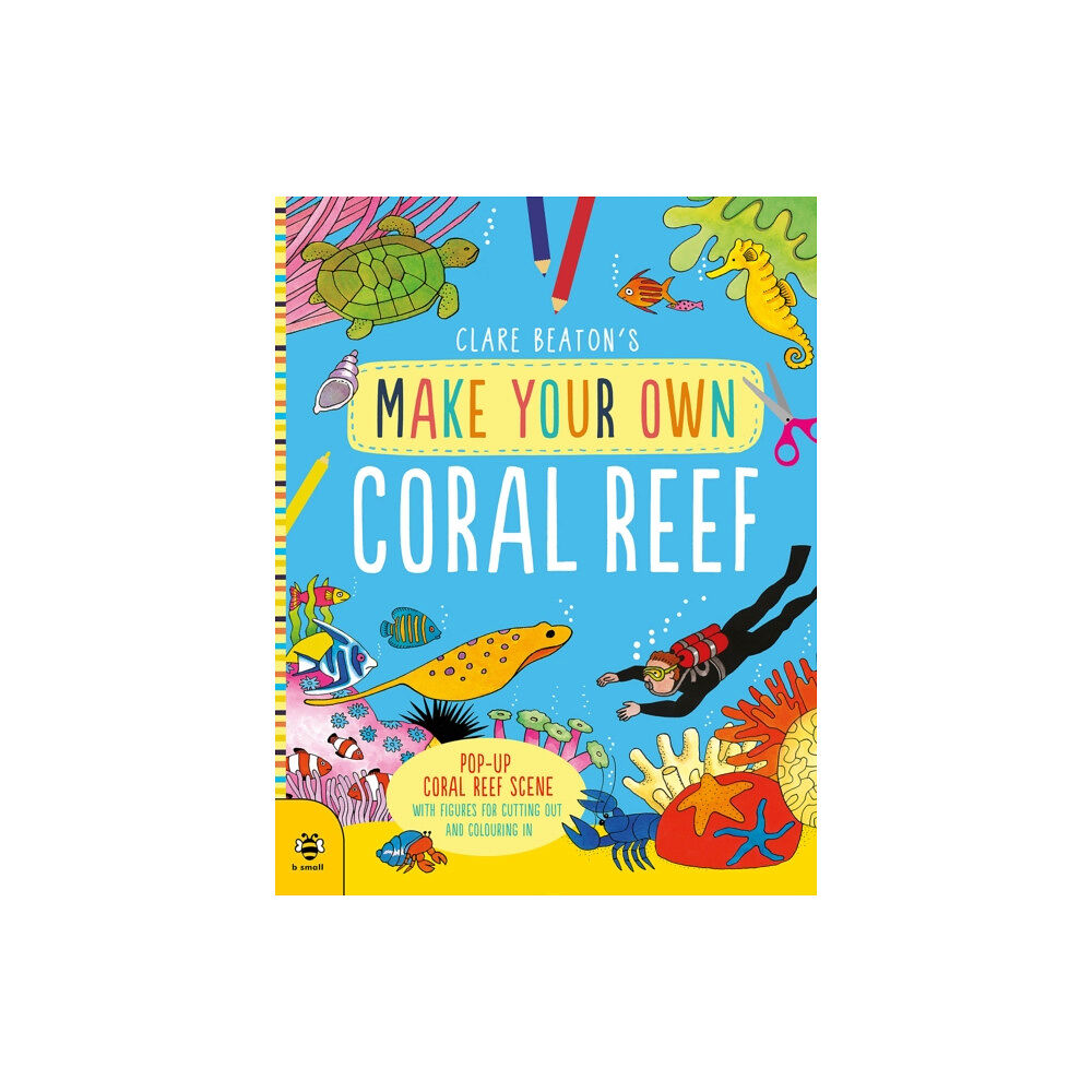 b small publishing limited Make Your Own Coral Reef (häftad, eng)