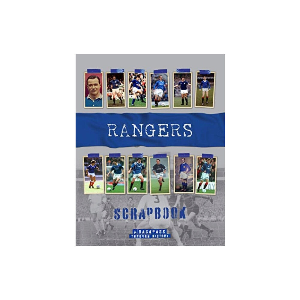 Danann Media Publishing Limited Rangers Scrapbook (häftad, eng)