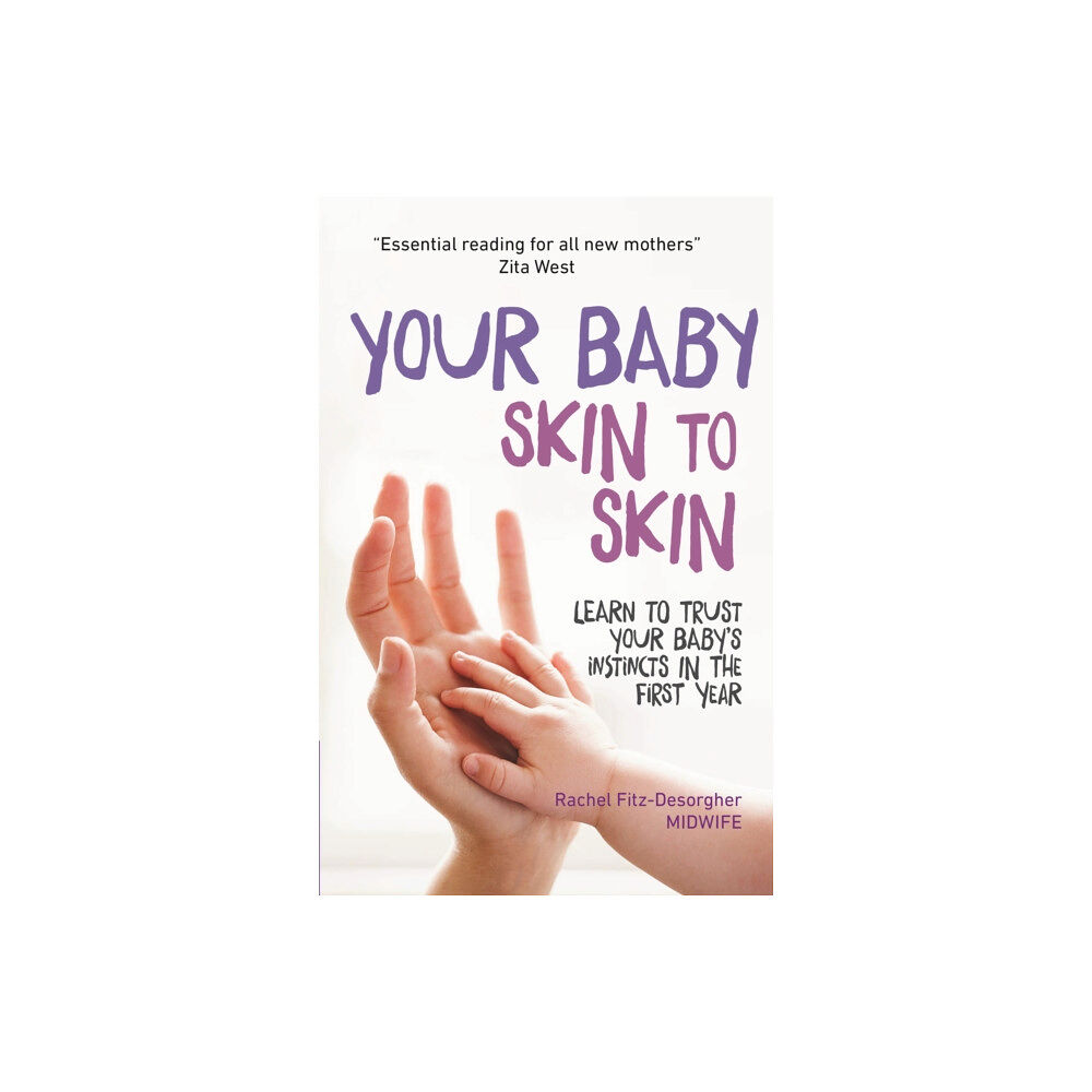 Hodder & Stoughton Your Baby Skin to Skin (häftad, eng)