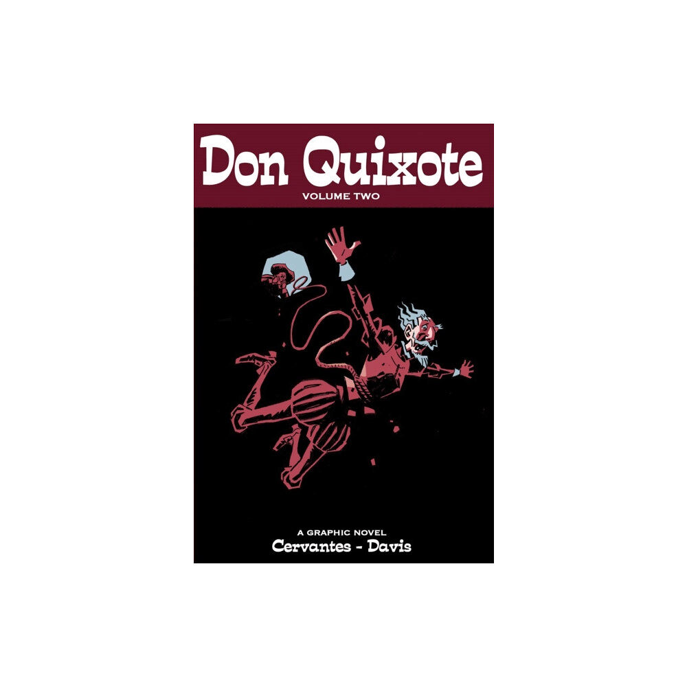 SelfMadeHero Don Quixote Vol. Ii (häftad, eng)