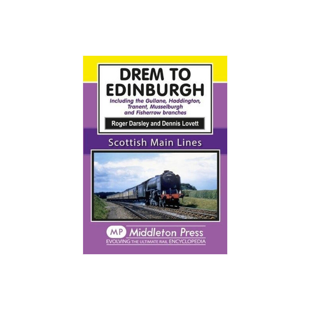 Middleton Press Drem to Edinburgh (inbunden, eng)